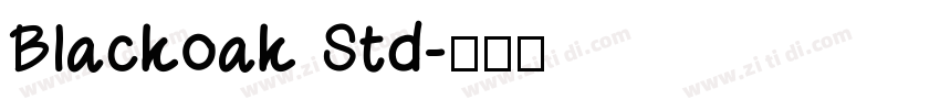 Blackoak Std字体转换